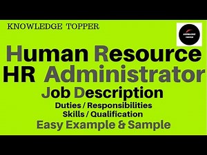 HR Administrator Job Description | HR Admin Job Description | HR Administrator Roles and Duties