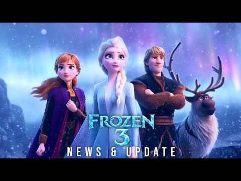 FROZEN 3 Official Updates - Release Date REVEALED + Plot Details & What to Expect!