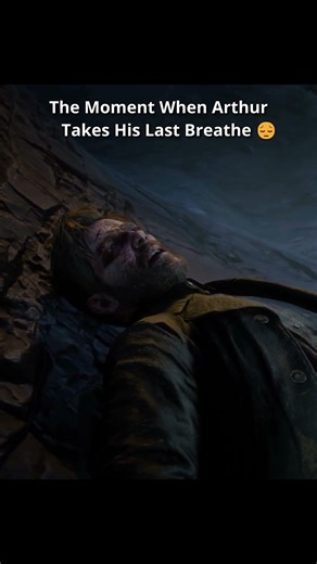 The moment when Arthur takes his final breathe 😔