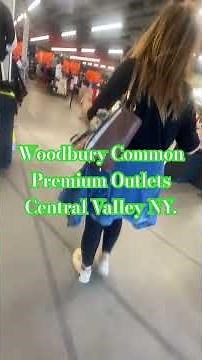 Woodbury Common Premium Outlets Central Valley NY.