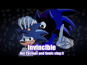 "INVULNERABLE" - Invincible but Cyclops and Sonic sing it -- FNF Covers