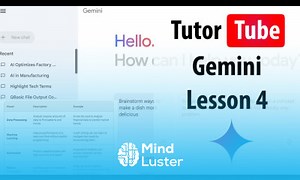 Mind Luster - Learn Google Gemini Lesson 4 Writing Specific Prompts