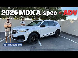 What's new in the 2026 Acura MDX A-spec ADV?