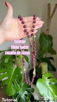 Tutorial cómo hacer un rosario de rosas. How to make a rosary. Roses beads. #rosario #diy #rosary