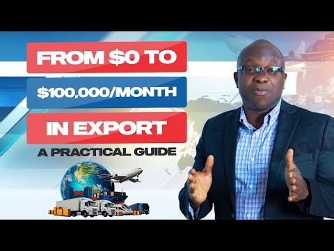Make $100,000/Month In Export - A Guide To Building A Profitable Export Business