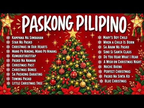 Paskong Pinoy 2026 - 2027 | Best Tagalog Christmas Songs | OPM Christmas Music🎄pasko song