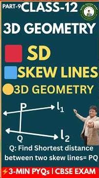 Class 12 Maths 🔥 Shortest Distance Between Two skew lines | 3D Geometry PYQs | 3- Min Tricks | CBSE