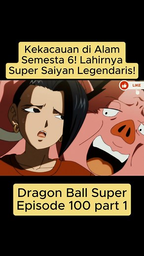 147K views · 1.5K reactions | Dragon Ball Super Eps 100 part 1 - Kekacauan di Alam Semesta 6! Lahirnya Super Saiyan Legendaris! #dragonball #kartun #goku #anime | Raffaza Alfarizky | Facebook