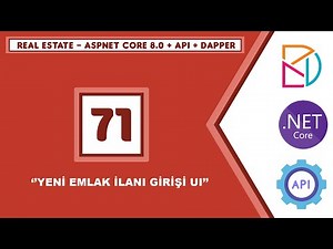 #71 Real Estate - AspNet Core 8.0 + Api + Dapper - Yeni Emlak İlanı Girişi UI