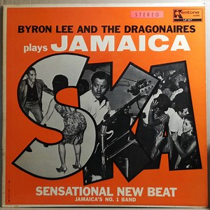 Byron Lee And The Dragonaires - Plays Jamaica Ska