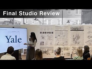 Final Studio Review at the Yale School of Architecture | Core III 2021 | ARCHI STUDENT DAILY