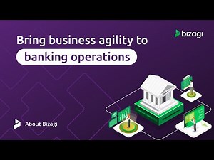 Modernize Your Banking Operations with Bizagi