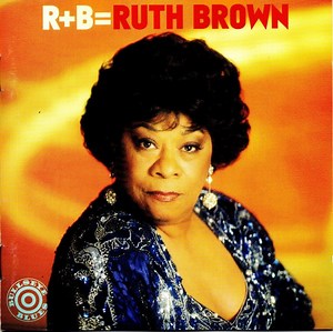 Ruth Brown - R B=Ruth Brown