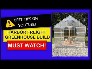 How to Build a Harbor Freight Greenhouse and The Best Tips and Tricks We Found, and Used.