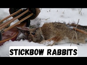 Stickbow Rabbits - Traditional Bowhunting Rabbits (Small Game Bowhunting)