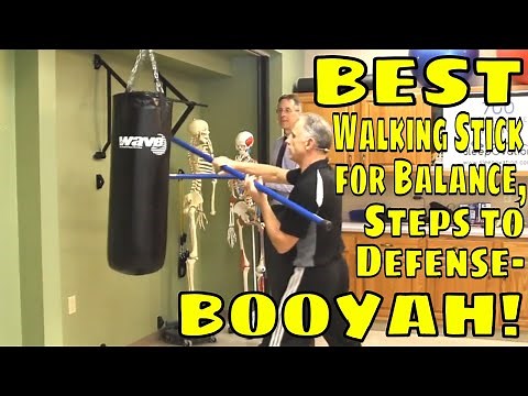 Best Walking Stick for Balance, Steps to Self Defense- BOOYAH!