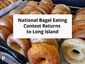 National Bagel Eating Contest Returns to Long Island