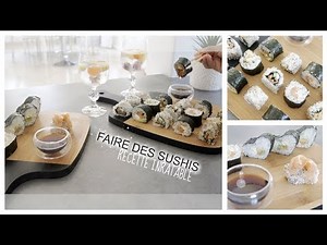 Recette pour réaliser des VRAIS Sushis Maison | Makis & California Rolls | Pas à Pas ...♡