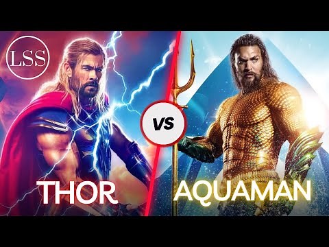 THOR vs. AQUAMAN | who is stronger ??? | comparison 4K