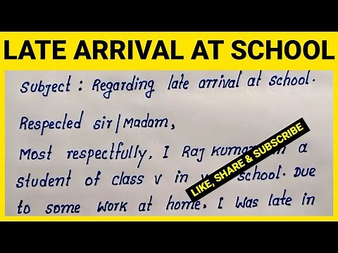 Application for Late Arrival at School | Write Application Late Arrival School | English Application