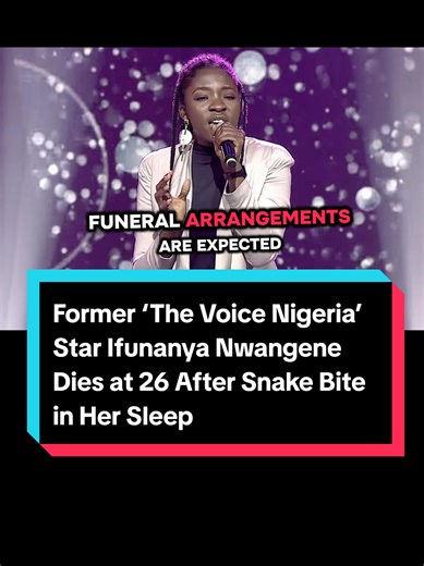 Former ‘The Voice’ Contestant Ifunanya Nwangene Dead at 26 After Being Bitten by a Snake in Her Sleep February 2, 2026 — Abuja, Nigeria — Nigerian singer and former The Voice Nigeria contestant Ifunanya Nwangene has died at the age of 26 after being bitten by a snake while she slept in her home in Abuja. The death was announced on February 1 by the Amemuso Choir, of which she was a member, calling her passing “sudden” and confirming she died on January 31, 2026 at the Federal Medical Centre due 