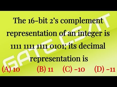 The 16-bit 2’s complement representation of an integer gate 2016