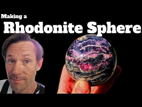 Making a Rhodonite Sphere from Local Stone | Complete Sphere Making Process