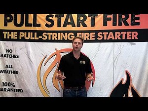 Pull Start Fire, the Pull-String Fire Starter – Inventor Presentation | PULL START FIRE