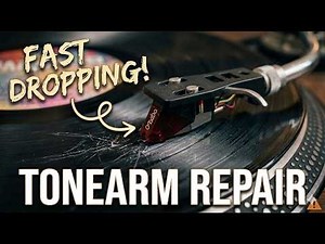 How To Repair a Fast Dropping Turntable Tonearm