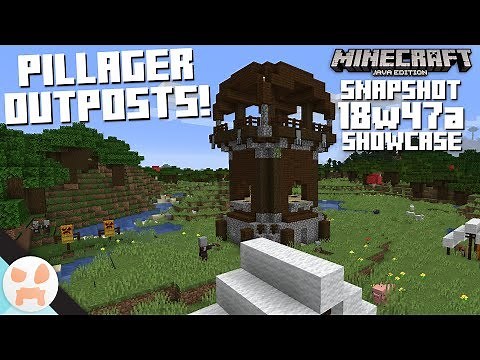 PILLAGER OUTPOSTS! 18w47a Snapshot Features & Changes - Minecraft 1.14