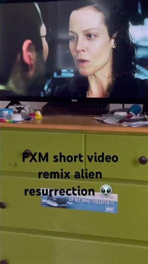 FXM short video remix alien resurrection 👽￼