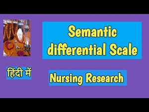 Semantic differential Scale ll Composite Scale ll Nursing Research