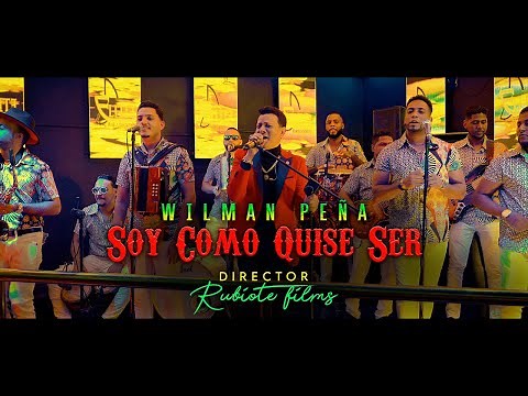 WILMAN PEÑA - SOY COMO QUISE SER (VIDEO OFICIAL)