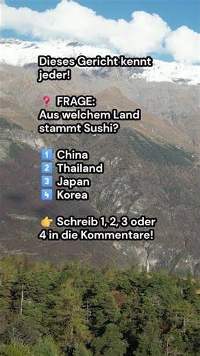 Dieses Gericht kennt jeder! ❓ FRAGE Aus welchem Land stammt Sushi