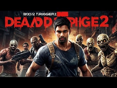 Dead Trigger 2 Gameplay: What’s New and Improved MahaKaali Gaming