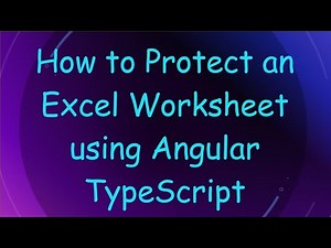 How to Protect an Excel Worksheet using Angular TypeScript