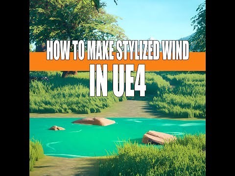 How to Make Stylized Foliage Wind In UE4 Demo Clip