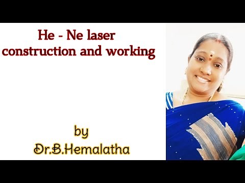 He - Ne laser - Construction and working