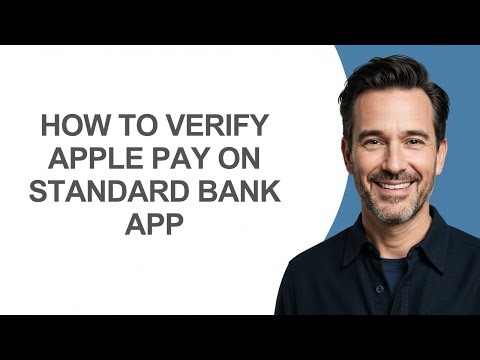 How to Verify Apple Pay on Standard Bank App - KevinHowTo