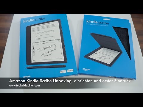 Amazon Kindle Scribe Unboxing, einrichten und erster Eindruck