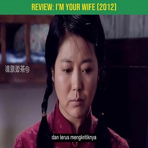 Review: I'm Your Wife (2012) #reviewfilm #movie #filmterbaik #cuplikanfilm #alurcerita | Silver Movie