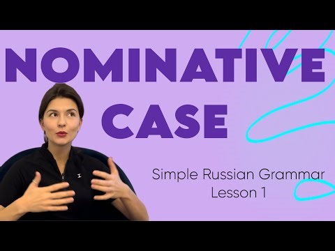 Why We Need Russian Cases | The Nominative Case Explained Simply
