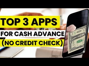 💵 Top 3 best Cash Advance Apps with NO Credit Check for instant money (2025)