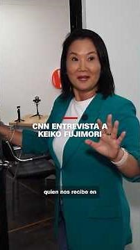 CNN interviews Keiko Fujimori