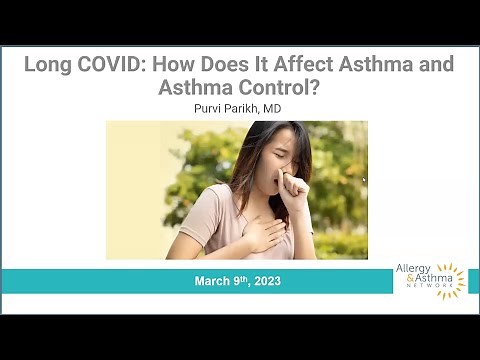 Long COVID: How Does It Impact Asthma and Asthma Control?