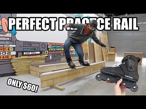 The Perfect Practice Rail (Only $60!) // Aggressive Inline Skating