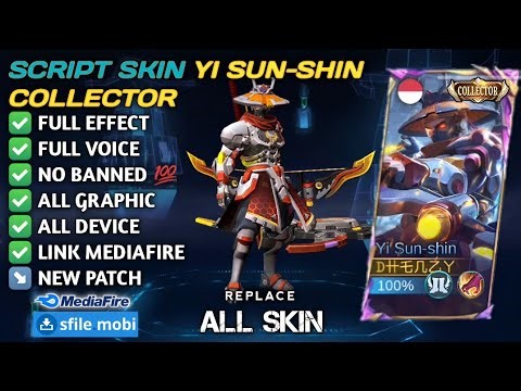 NEW! Script Skin Yi Sun-shin Collector No Password | Full Effect & Voice - Latest Patch