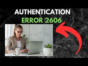 Fix Proxy Authentication Error 2606 On Windows