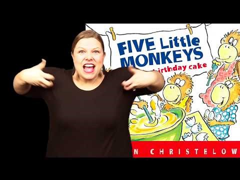 "Five Little Monkeys Bake a Birthday Cake" : ASL Storytelling