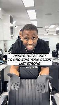Barbers, here's how to grow a strong client list